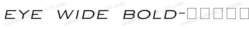 eye wide bold字体转换